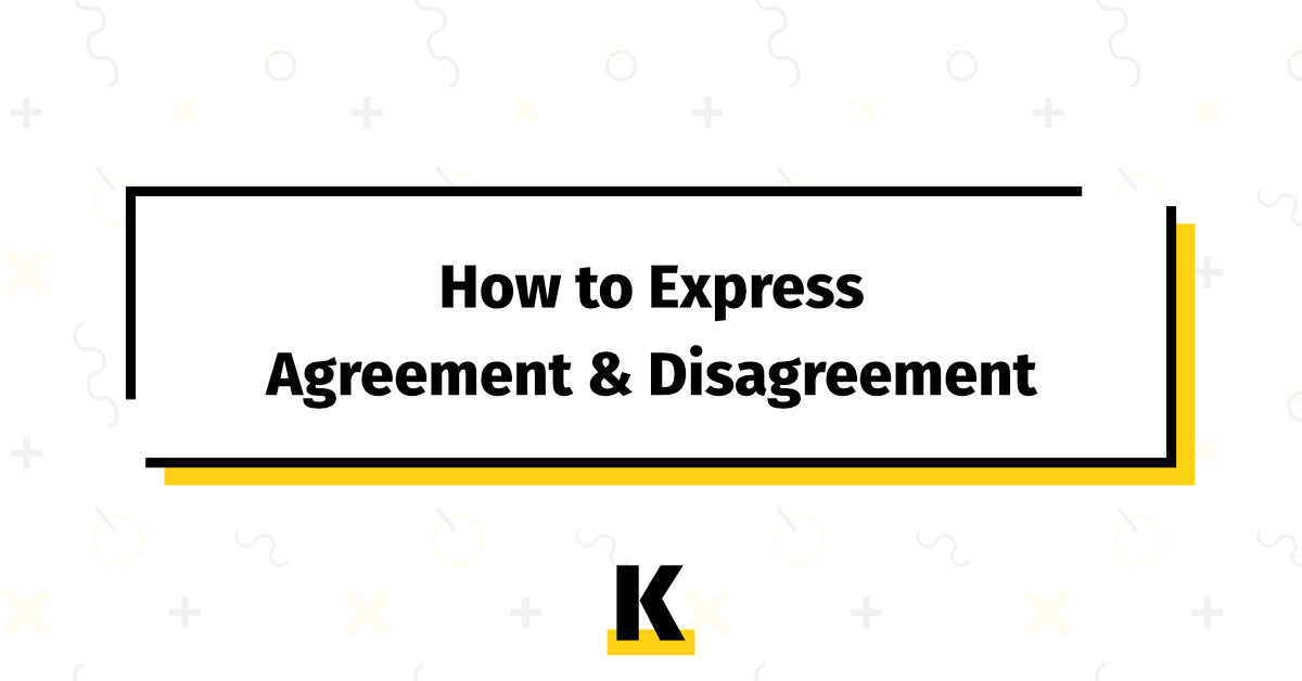 how to express agreement and disagreement in english