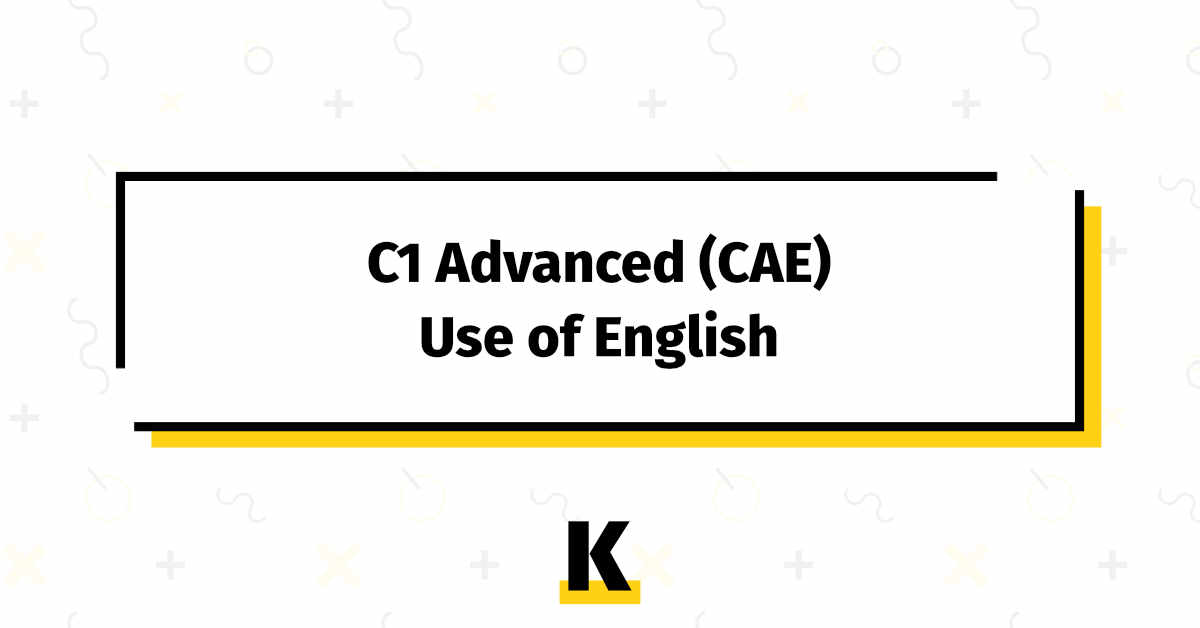 Use Of English C1 Advanced Cae Guía Completa Con Ejercicios Kse Academy® 3905