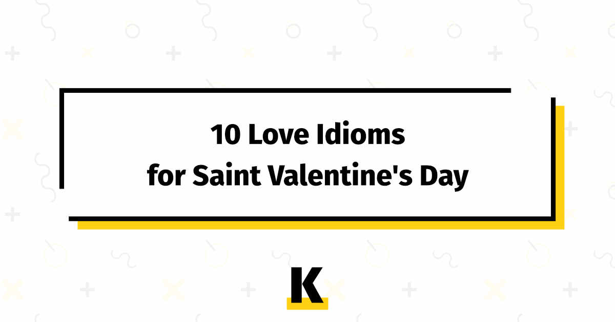 Love Idioms Valentines Day