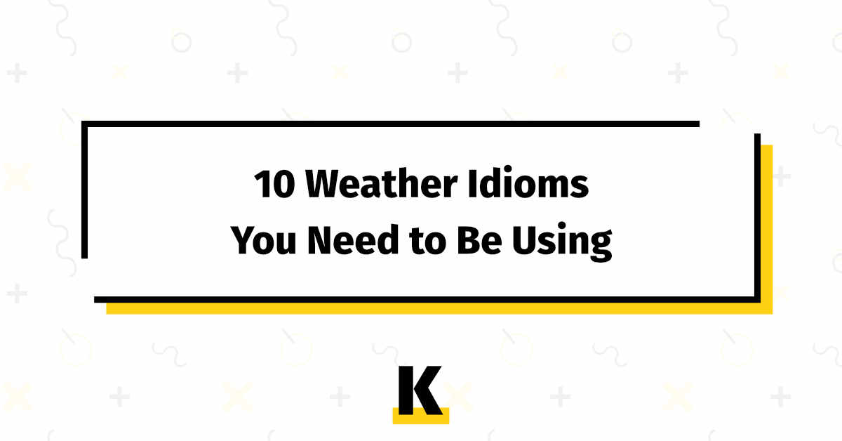 Weather Idioms English