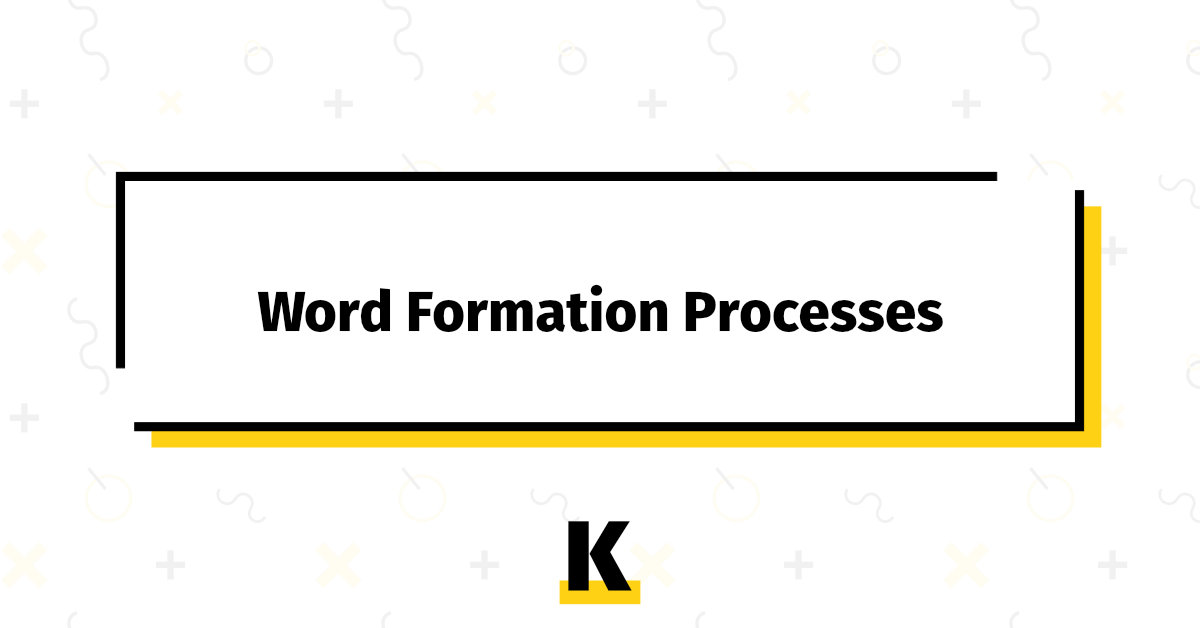 word formation processes in english